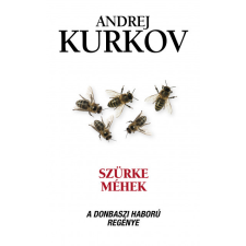 MŰVELT NÉP KIADÓ Szürke méhek regény