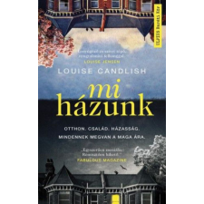 Művelt Nép Könyvkiadó Louise Candlish - Mi házunk regény