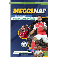 Múzsa Könyv Meccsnap - Így zajlik egy futballmérkőzés gyermek- és ifjúsági könyv