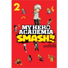  My Hero Academia: Smash!!, Vol. 2 – Hirofumi Neda,Kohei Horikoshi idegen nyelvű könyv