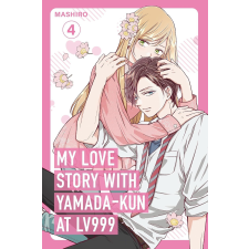 My Love Story with Yamada-kun at Lv999, Vol. 4 – Mashiro idegen nyelvű könyv
