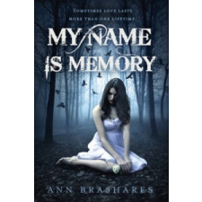  My Name Is Memory – Ann Brashares idegen nyelvű könyv