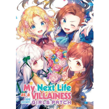  My Next Life as a Villainess Side Story: Girls Patch (Manga) idegen nyelvű könyv