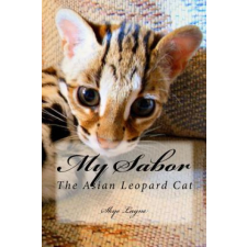 My Sabor: The Asian Leopard Cat – Skye Layne idegen nyelvű könyv