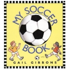  My Soccer Book – Gail Gibbons idegen nyelvű könyv