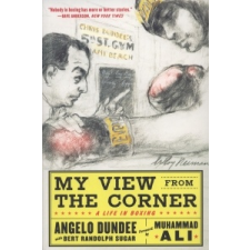  My View from the Corner: A Life in Boxing – Angelo Dundee idegen nyelvű könyv