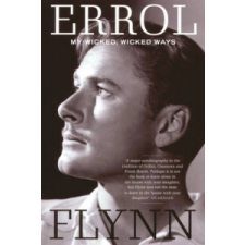 My Wicked, Wicked Ways – Errol Flynn idegen nyelvű könyv