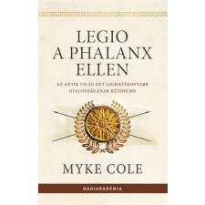 Myke Cole - A legio a phalanx ellen egyéb könyv