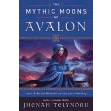  Mythic Moons of Avalon – Jhenah Telyndru idegen nyelvű könyv