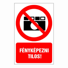 N/A Fényképezni tilos! (DKRF-TIL-1354-1) információs címke