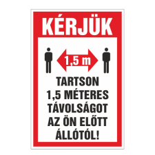 N/A Kérjük tartson 1,5 méteres távolságot az ön elõtt állótól! (DKRF-FER-2462-3) információs címke