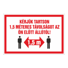 N/A Kérjük tartson 1,5 méteres távolságot az ön elõtt állótól! (DKRF-FER-2467-3) információs címke