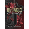 N/A Uncaged Desires | Madi Danielle