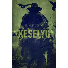 N. Nagy Zoltán - Keselyű - Babits gyilkosságok I. egyéb könyv