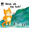 Na - Nézd, ott egy lyuk!