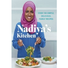  Nadiya's Kitchen – Nadiya Hussain idegen nyelvű könyv
