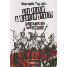 Nagy Ádám, Libor Zoltán - Hol terem a magyar vitéz? - Egri csillagok - Kalandkönyv egyéb könyv