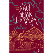 Nagy folyók haragja II. - A Varad könyve gyermek- és ifjúsági könyv