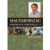 Nagy György Magyarország apróbetűs története 2.