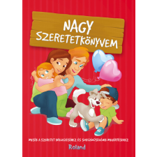  - Nagy Szeretetkönyvem gyermek- és ifjúsági könyv