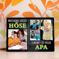 NagyAjándék Apa a hős - fotópanel egyedi ajándék