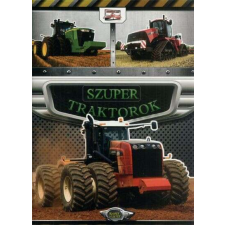 Nagykönyv Kiadó Kft. Szuper traktorok gyermek- és ifjúsági könyv