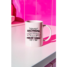  Nagymama olyan mint anya bögre ajándéktárgy