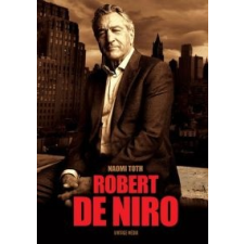 Naomi Toth Robert De Niro szórakozás