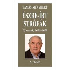 Nap Kiadó Észre-írt strófák - Új versek, 2015-2019 (A) irodalom