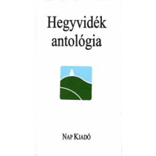 Nap Kiadó Hegyvidék antológia - Írások a XII. kerületről - antikvárium - használt könyv