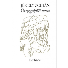 Nap Kiadó Összegyűjtött versek (A) irodalom