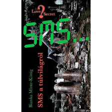 Naphold.net Kiadó SMS a túlvilágról antikvárium - használt könyv