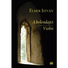 NAPKÚT A bolondajtó / Violin egyéb e-könyv
