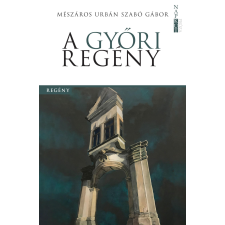 NAPKÚT A győri regény szépirodalom