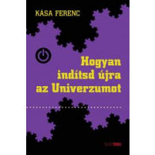 NAPKÚT Hogyan indítsd újra az univerzumot egyéb e-könyv