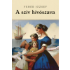 Napkút Kiadó A szív hívószava