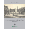 Napkút Kiadó A szomjas Mátyás király - Budai históriák