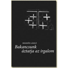 Napkút Kiadó Bakancsunk áztatja az irgalom antikvárium - használt könyv