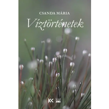 Napkút Kiadó Csanda Mária - Víztörténetek irodalom