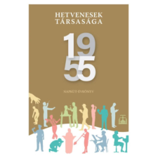 Napkút Kiadó Hetvenesek társasága 1955 - Napkút-évkönyv történelem