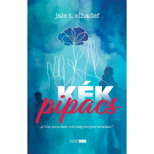 Napkút Kiadó Jale T. Elhadef - Kék pipacs regény
