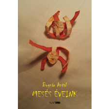 Napkút Kiadó Mesés éveink regény