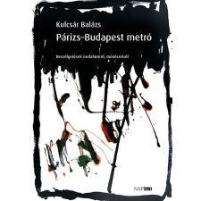Napkút Kiadó Párizs–Budapest metró irodalom