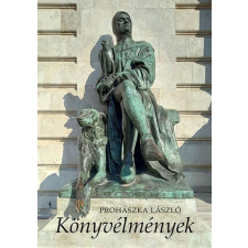 Napkút Kiadó Prohászka László - Könyvélmények művészet