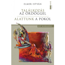 Napkút Kiadó Találkozás az ördöggel - Alattunk a pokol - Két kisregény regény