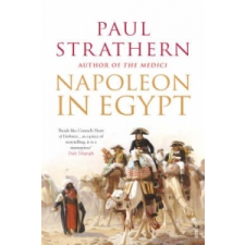  Napoleon in Egypt – Paul Strathern idegen nyelvű könyv