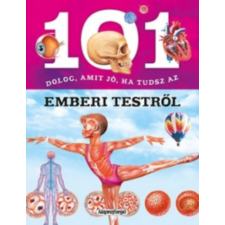 Napraforgó 101 dolog, amit jó ha tudsz az emberi testről gyermek- és ifjúsági könyv