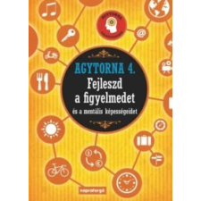 Napraforgó 2005 Agytorna 4. - Fejleszd a figyelmedet és a mentális képességeidet készségfejlesztő