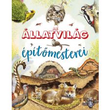 Napraforgó 2005 Az állatvilág építőmesterei gyermek- és ifjúsági könyv