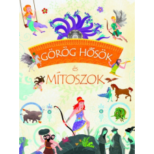 Napraforgó 2005 Görög hősök és mítoszok (9789634831679) gyermek- és ifjúsági könyv